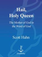   Hail, Holy Queen