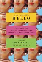   Kiss Tomorrow Hello