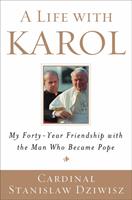   A Life with Karol