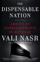   The Dispensable Nation