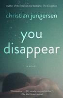   You Disappear