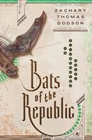   Bats of the Republic