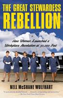   The Great Stewardess Rebellion