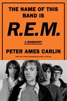  The Name of This Band Is R.E.M.