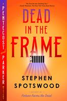   Dead in the Frame