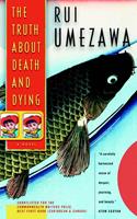   The Truth About Death and Dying