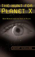   The Hunt for Planet X