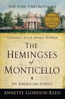   The Hemingses of Monticello: An American Family