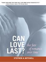   Can Love Last?: The Fate of Romance over Time