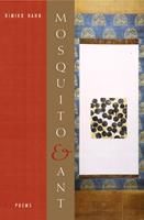   Mosquito and Ant: Poems