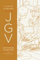   JGV: A Life in 12 Recipes
