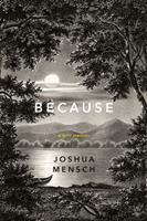   Because: A Lyric Memoir