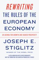   Rewriting the Rules of the European Economy