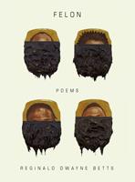   Felon: Poems