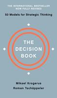 The Decision Book: Fifty Models for Strategic Thinking (Fully Revised Edition)