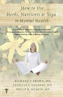   How to Use Herbs, Nutrients, & Yoga in Mental Health