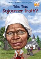   Who Was Sojourner Truth?