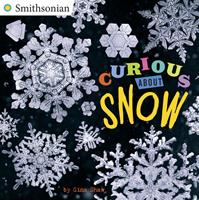   Curious About Snow