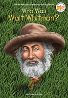   Who Was Walt Whitman?