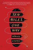   Ten Miles One Way