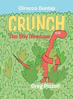   Crunch the Shy Dinosaur