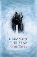   Dreaming the Bear