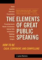 The Elements of Great Public Speaking