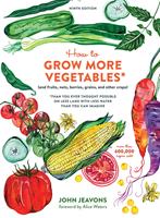   How to Grow More Vegetables, Ninth Edition