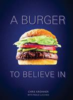   A Burger to Believe In