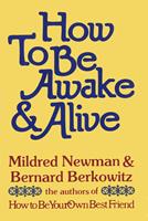   How to Be Awake & Alive