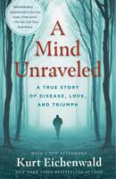   A Mind Unraveled