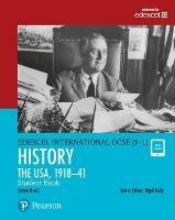 Edexcel International GCSE. History. The USA, 1918–41. Student's book. Con e-book. Con espansione online