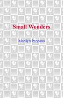   Small Wonders