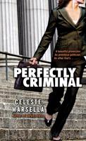   Perfectly Criminal
