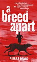  A Breed Apart