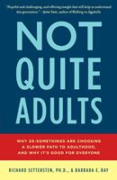   Not Quite Adults