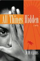   All Things Hidden