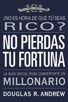   No Pierdas tu Fortuna