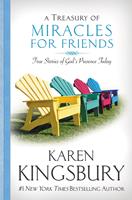 A Treasury of Miracles for Friends