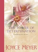   The Power of Determination