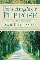   Perfecting Your Purpose
