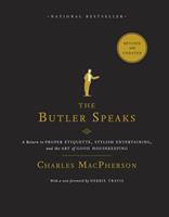   The Butler Speaks