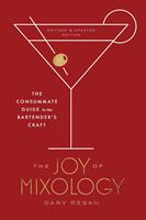   The Joy of Mixology, Revised and Updated Edition