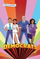   Political Power: Democrats 2: Joe Biden, Kamala Harris, Pete Buttigieg and Alexandria Ocasio-Cortez
