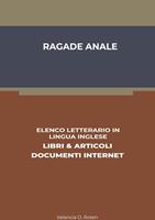   Ragade Anale: Elenco Letterario in Lingua Inglese: Libri & Articoli, Documenti Internet