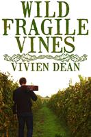   Wild Fragile Vines