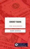   Currency Trading for Beginners