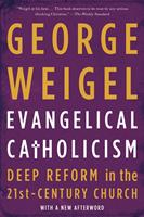   Evangelical Catholicism