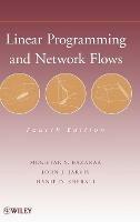 Linear Programming and Network Flows - Mokhtar S. Bazaraa, John J. Jarvis, Hanif D. Sherali - Libro John Wiley & Sons Inc | Libraccio.it