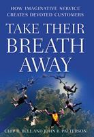   Take Their Breath Away